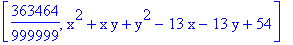 [363464/999999, x^2+x*y+y^2-13*x-13*y+54]